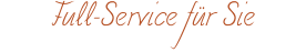Full-Service für Sie