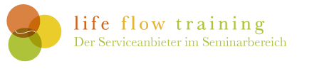 life flow training der Serviceanbieter im Seminarbereich